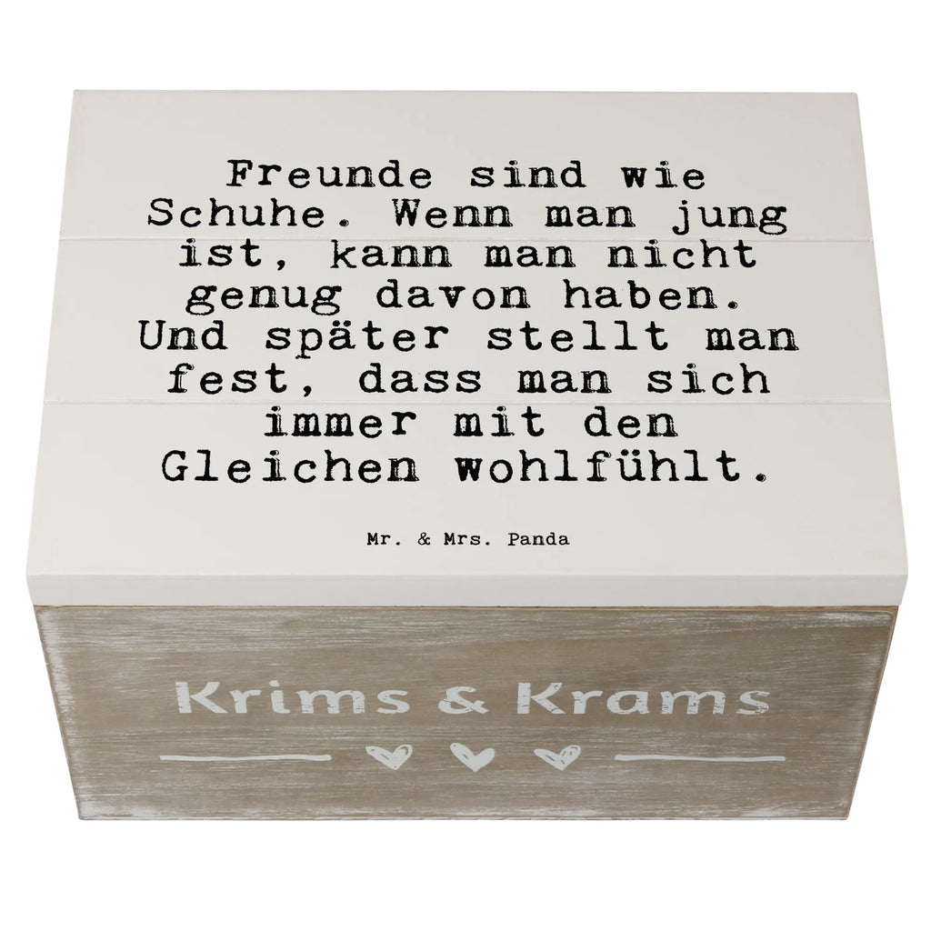 Wooden chest Freunde sind wie Schuhe.... treasure chest, Wooden box, box, XXL, decorative box, chest, storage box, memory box, casket, saying, sayings, funny, wisdom, quotes, Sayings Proverbs Wisdom Quotes Funny Wisdom Words