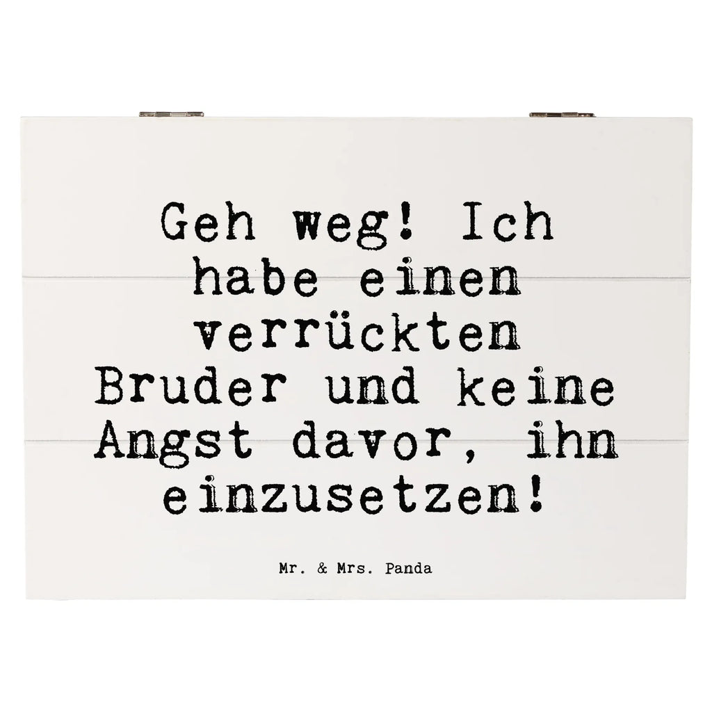 Skrzynia drewniana Geh weg! Ich habe... Schatzkiste, Dekokiste, Aufbewahrungsbox, Schatulle, Kiste, Erinnerungskiste, Erinnerungsbox, Geschenkdose, Holzkiste, Geschenkbox, XXL, Truhe, Spruch, Sprüche, lustige Sprüche, Weisheiten, Zitate, Spruch Geschenke, Spruch Sprüche Weisheiten Zitate Lustig Weisheit Worte