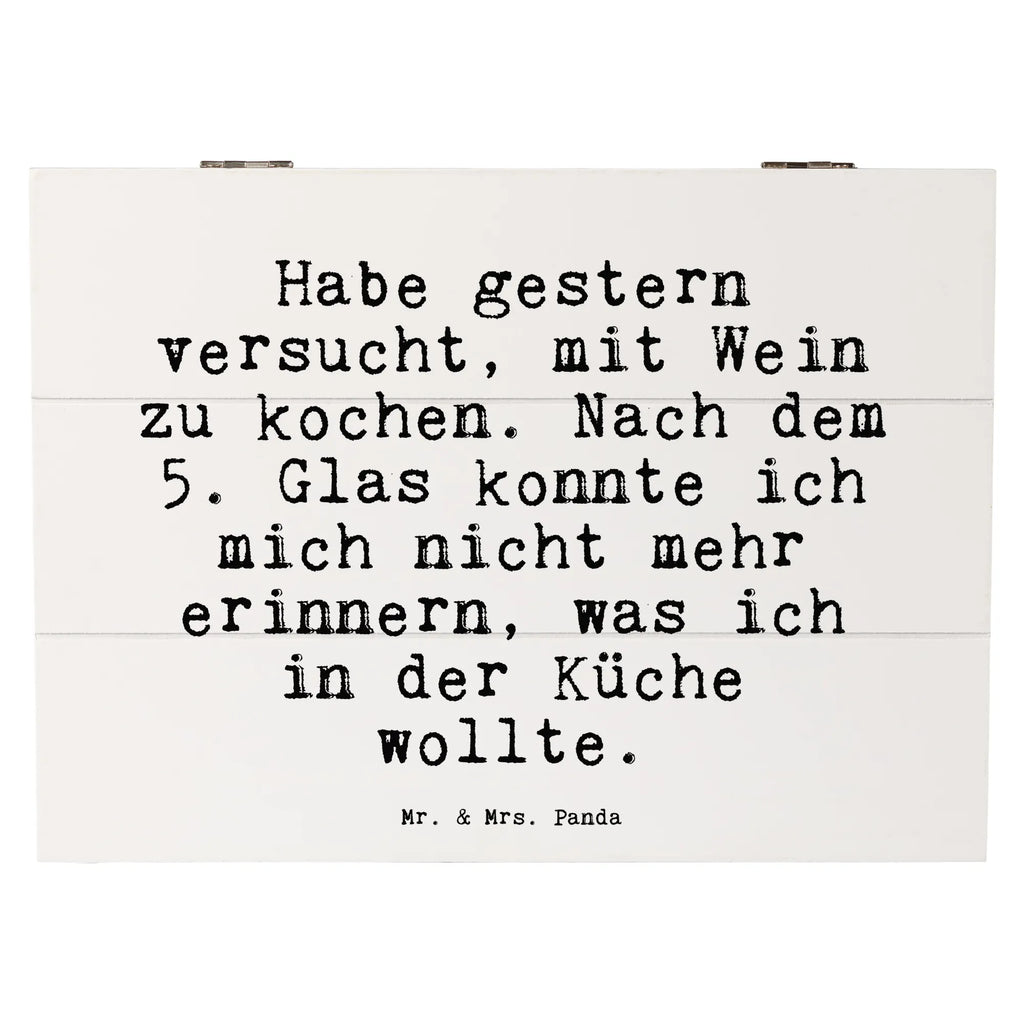 Holzkiste Sprüche und Zitate Habe gestern versucht, mit Wein zu kochen. Nach dem 5. Glas konnte ich mich nicht mehr erinnern, was ich in der Küche wollte. Dekokiste, Truhe, Holzkiste, Erinnerungsbox, Schatzkiste, Aufbewahrungsbox, Schatulle, Geschenkdose, XXL, Erinnerungskiste, Kiste, Geschenkbox, Spruch, Sprüche, lustige Sprüche, Weisheiten, Zitate, Spruch Geschenke, Spruch Sprüche Weisheiten Zitate Lustig Weisheit Worte