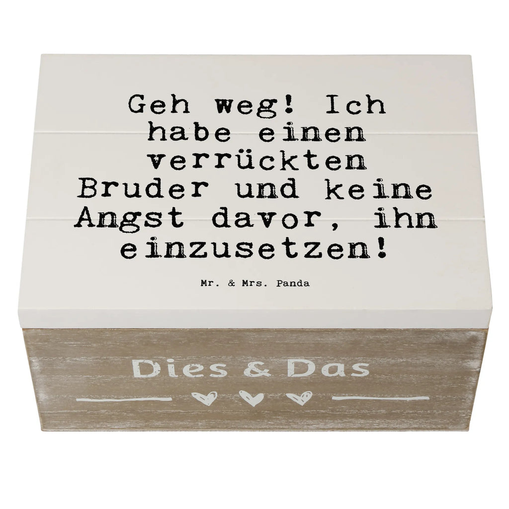 Skrzynia drewniana Geh weg! Ich habe... Schatzkiste, Dekokiste, Aufbewahrungsbox, Schatulle, Kiste, Erinnerungskiste, Erinnerungsbox, Geschenkdose, Holzkiste, Geschenkbox, XXL, Truhe, Spruch, Sprüche, lustige Sprüche, Weisheiten, Zitate, Spruch Geschenke, Spruch Sprüche Weisheiten Zitate Lustig Weisheit Worte