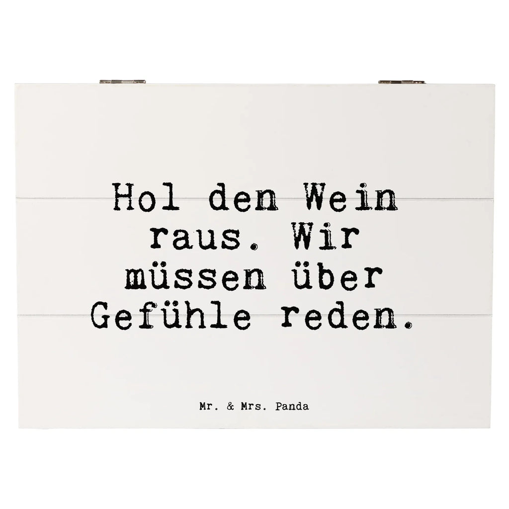Holzkiste Sprüche und Zitate Hol den Wein raus. Wir müssen über Gefühle reden. Truhe, Kiste, Geschenkdose, Holzkiste, Dekokiste, Aufbewahrungsbox, Erinnerungsbox, Erinnerungskiste, Schatulle, XXL, Geschenkbox, Schatzkiste, Spruch, Sprüche, lustige Sprüche, Weisheiten, Zitate, Spruch Geschenke, Spruch Sprüche Weisheiten Zitate Lustig Weisheit Worte