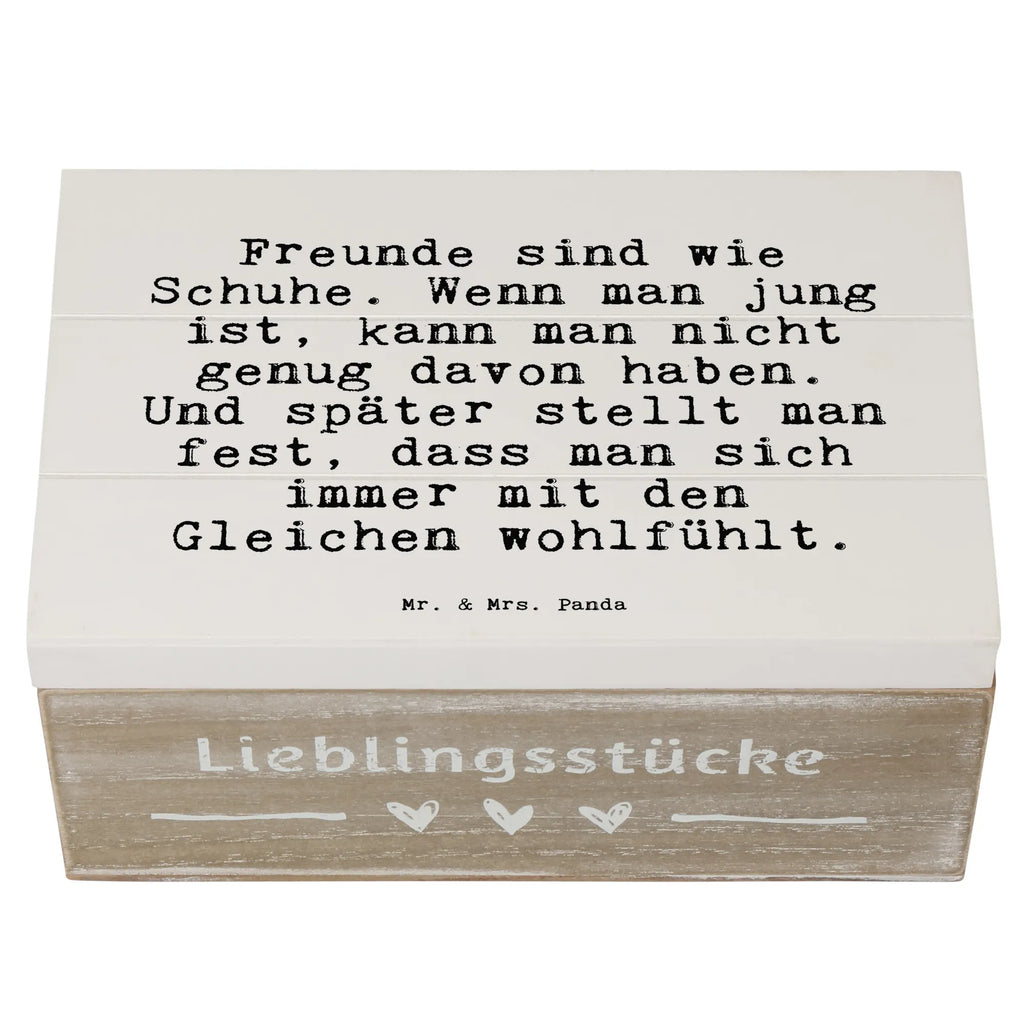 Wooden chest Freunde sind wie Schuhe.... treasure chest, Wooden box, box, XXL, decorative box, chest, storage box, memory box, casket, saying, sayings, funny, wisdom, quotes, Sayings Proverbs Wisdom Quotes Funny Wisdom Words