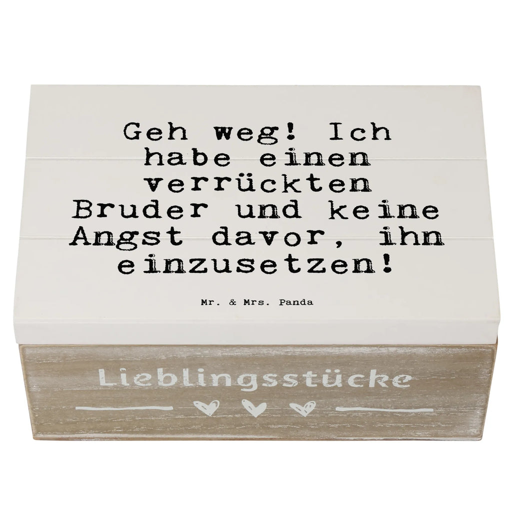 Skrzynia drewniana Geh weg! Ich habe... Schatzkiste, Dekokiste, Aufbewahrungsbox, Schatulle, Kiste, Erinnerungskiste, Erinnerungsbox, Geschenkdose, Holzkiste, Geschenkbox, XXL, Truhe, Spruch, Sprüche, lustige Sprüche, Weisheiten, Zitate, Spruch Geschenke, Spruch Sprüche Weisheiten Zitate Lustig Weisheit Worte
