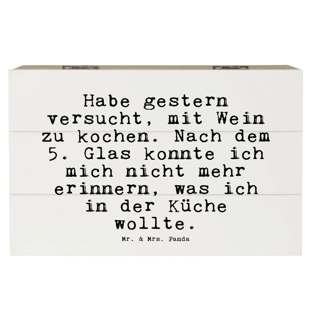 Holzkiste Sprüche und Zitate Habe gestern versucht, mit Wein zu kochen. Nach dem 5. Glas konnte ich mich nicht mehr erinnern, was ich in der Küche wollte. Dekokiste, Truhe, Holzkiste, Erinnerungsbox, Schatzkiste, Aufbewahrungsbox, Schatulle, Geschenkdose, XXL, Erinnerungskiste, Kiste, Geschenkbox, Spruch, Sprüche, lustige Sprüche, Weisheiten, Zitate, Spruch Geschenke, Spruch Sprüche Weisheiten Zitate Lustig Weisheit Worte