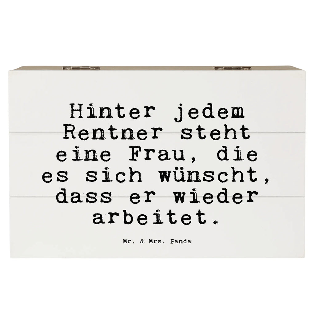 Wooden chest Hinter jedem Rentner steht... XXL, casket, treasure chest, storage box, memory box, decorative box, chest, box, Wooden box, saying, sayings, funny, wisdom, quotes, Sayings Proverbs Wisdom Quotes Funny Wisdom Words