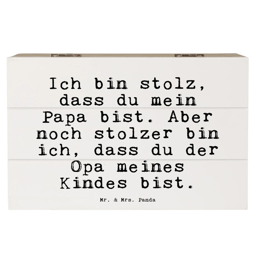 Holzkiste Sprüche und Zitate Ich bin stolz, dass du mein Papa bist. Aber noch stolzer bin ich, dass du der Opa meines Kindes bist. Kiste, Aufbewahrungsbox, Schatzkiste, Schatulle, Holzkiste, Erinnerungsbox, Truhe, Erinnerungskiste, XXL, Geschenkbox, Dekokiste, Geschenkdose, Spruch, Sprüche, lustige Sprüche, Weisheiten, Zitate, Spruch Geschenke, Spruch Sprüche Weisheiten Zitate Lustig Weisheit Worte