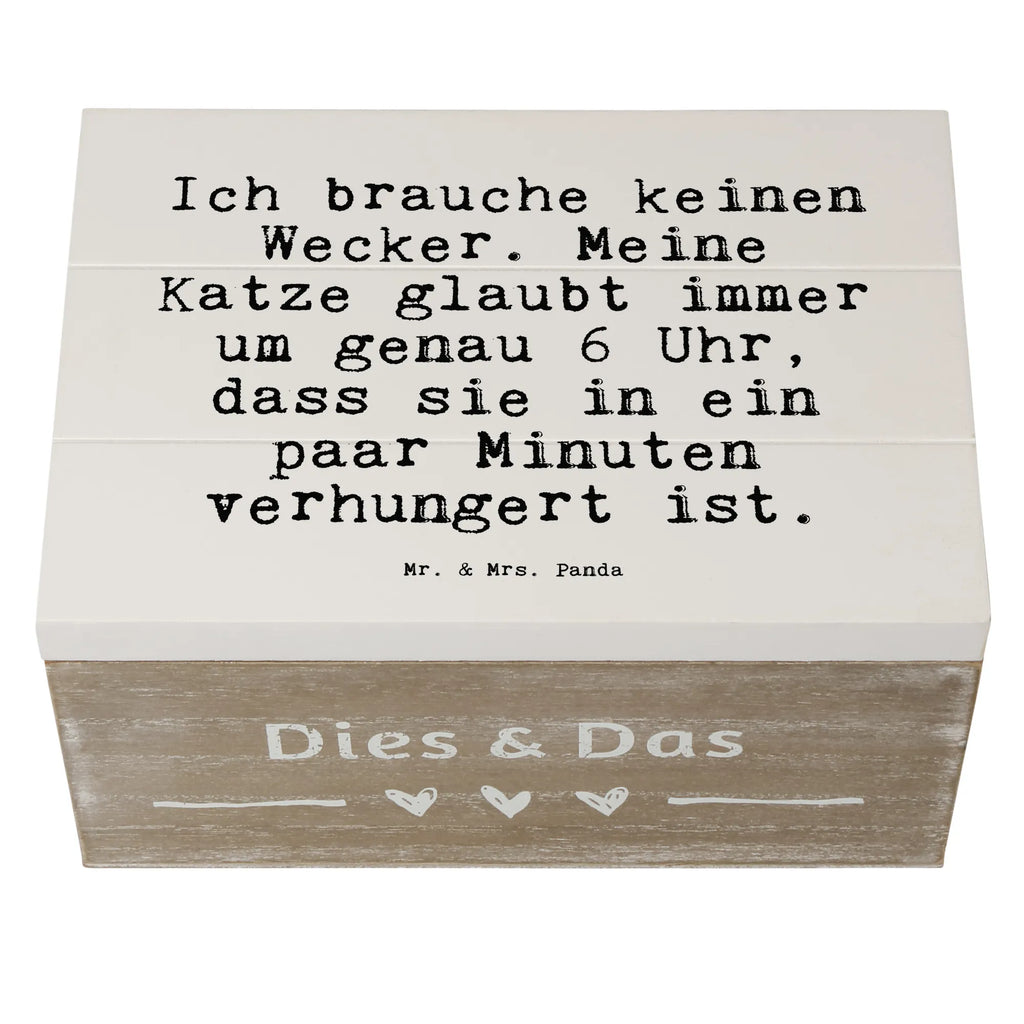 Holzkiste Sprüche und Zitate Ich brauche keinen Wecker. Meine Katze glaubt immer um genau 6 Uhr, dass sie in ein paar Minuten verhungert ist. aufbewahrungstruhe, holzkästchen, Holzboxen, box holz, holzschatulle, kiste holz, aufbewahrungskiste mit deckel, Aufbewahrungsbox aus Holz, Holzkiste, Aufbewahrungskiste, Holzkisten, Box aus Holz, aufbewahrungskisten, Schatulle, aufbewahrungsboxen, truhe holz, Holzbox mit Deckel, holzschachtel, Holzbox, Holztruhe, Holzkiste mit Deckel, holztruhen, Holz Aufbewahrungsbox, Aufbewahrungsbox Holz, Aufbewahrungsbox, Sprüche, Lustige Sprüche, Weisheiten, Zitate, Spruch, Spruch Geschenke, Spruch Sprüche Weisheiten Zitate Lustig Weisheit Worte