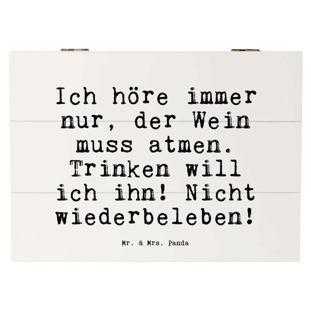 Holzkiste Sprüche und Zitate Ich höre immer nur, der Wein muss atmen. Trinken will ich ihn! Nicht wiederbeleben! Kiste, XXL, Aufbewahrungsbox, Truhe, Dekokiste, Holzkiste, Schatulle, Erinnerungsbox, Geschenkbox, Schatzkiste, Geschenkdose, Erinnerungskiste, Spruch, Sprüche, lustige Sprüche, Weisheiten, Zitate, Spruch Geschenke, Spruch Sprüche Weisheiten Zitate Lustig Weisheit Worte