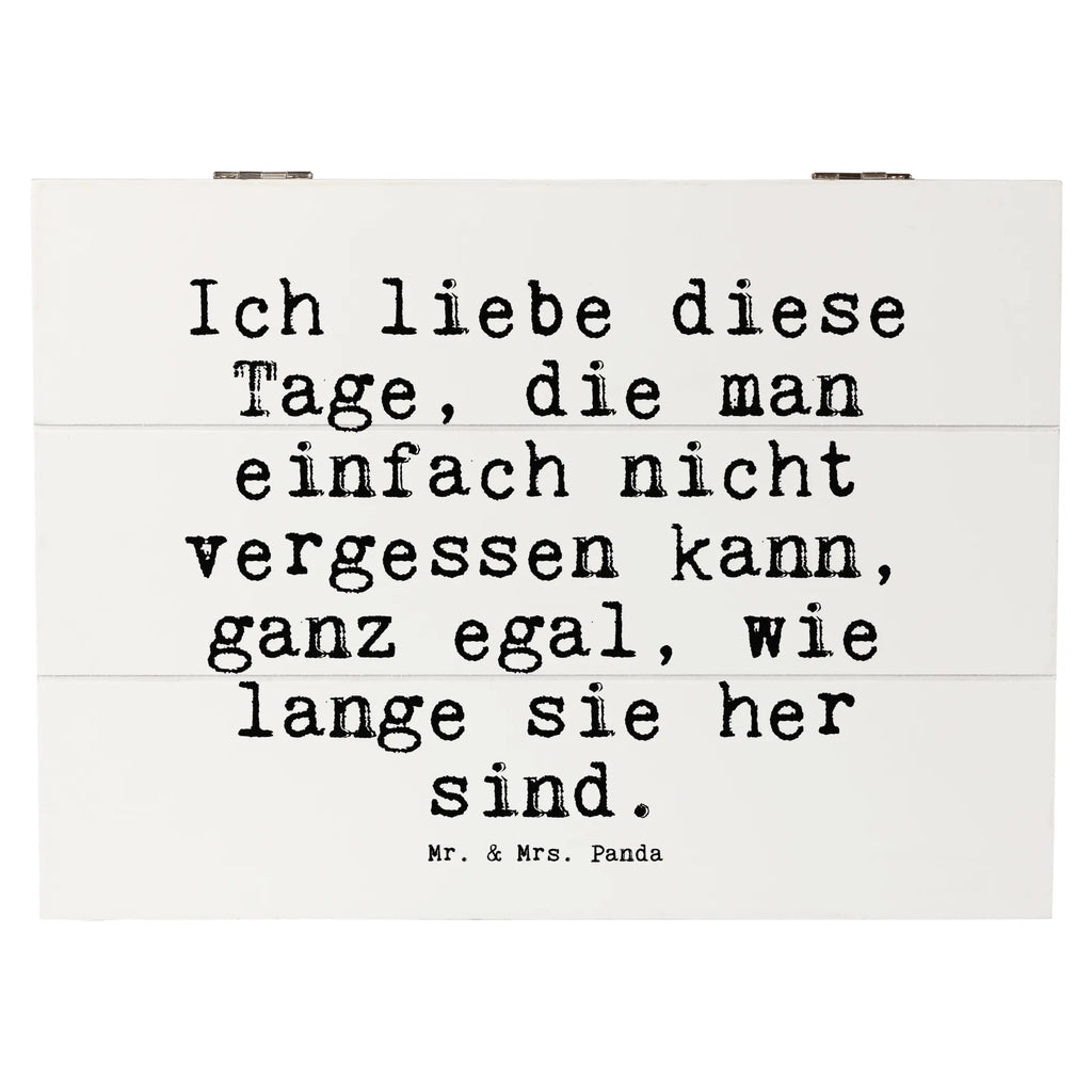 Wooden chest Ich liebe diese Tage,... box, casket, chest, decorative box, Wooden box, storage box, XXL, memory box, treasure chest, saying, sayings, funny, wisdom, quotes, Sayings Proverbs Wisdom Quotes Funny Wisdom Words