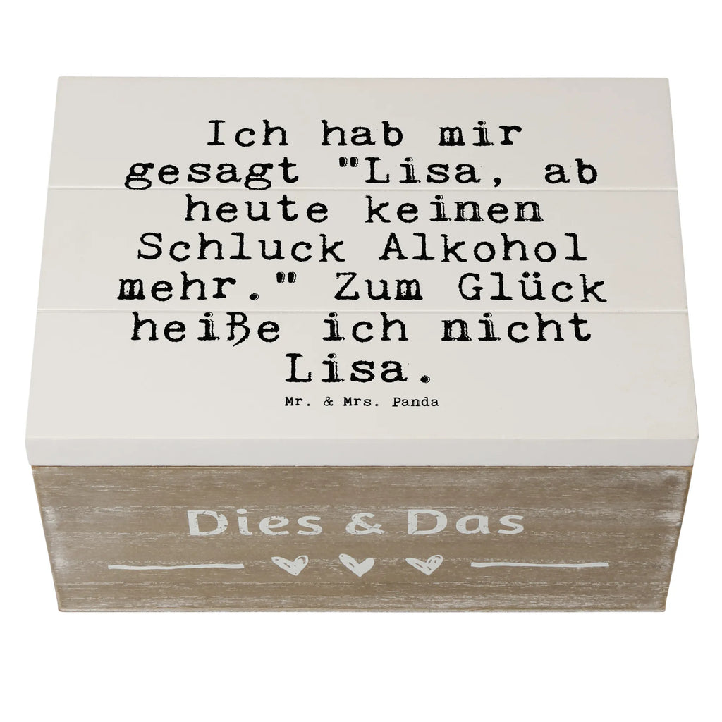 Skrzynia drewniana Ich hab mir gesagt... Geschenkdose, Truhe, Erinnerungskiste, Geschenkbox, Dekokiste, Erinnerungsbox, Schatzkiste, Kiste, Schatulle, Holzkiste, Aufbewahrungsbox, XXL, Spruch, Sprüche, lustige Sprüche, Weisheiten, Zitate, Spruch Geschenke, Spruch Sprüche Weisheiten Zitate Lustig Weisheit Worte