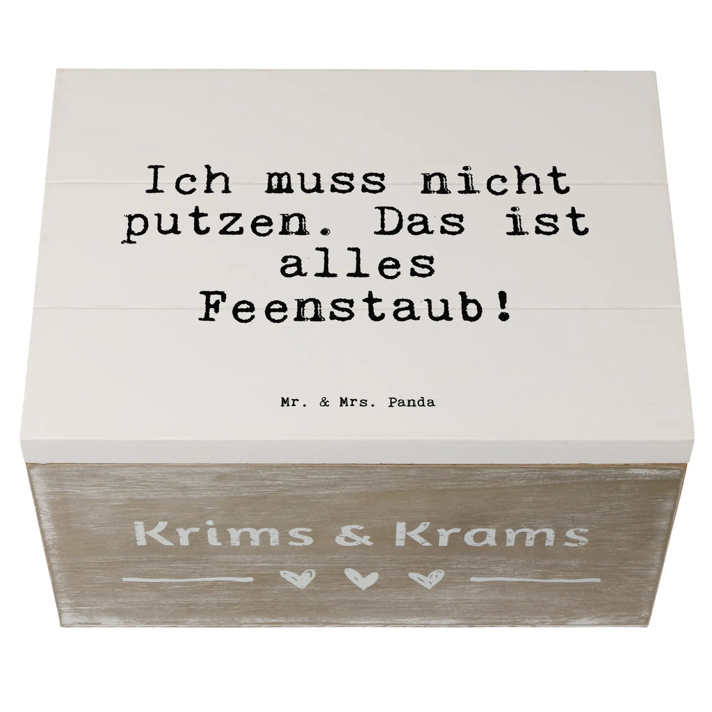 Holzkiste Sprüche und Zitate Ich muss nicht putzen. Das ist alles Feenstaub! Truhe, Kiste, Schatulle, Aufbewahrungsbox, Erinnerungsbox, Geschenkbox, Dekokiste, Erinnerungskiste, Geschenkdose, XXL, Holzkiste, Schatzkiste, Spruch, Sprüche, lustige Sprüche, Weisheiten, Zitate, Spruch Geschenke, Spruch Sprüche Weisheiten Zitate Lustig Weisheit Worte