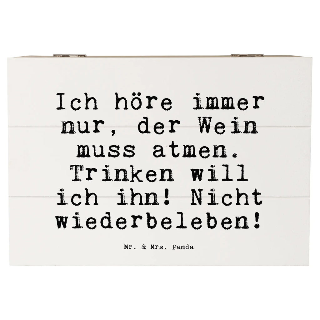Holzkiste Sprüche und Zitate Ich höre immer nur, der Wein muss atmen. Trinken will ich ihn! Nicht wiederbeleben! Kiste, XXL, Aufbewahrungsbox, Truhe, Dekokiste, Holzkiste, Schatulle, Erinnerungsbox, Geschenkbox, Schatzkiste, Geschenkdose, Erinnerungskiste, Spruch, Sprüche, lustige Sprüche, Weisheiten, Zitate, Spruch Geschenke, Spruch Sprüche Weisheiten Zitate Lustig Weisheit Worte