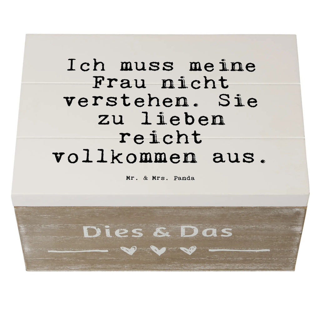 Holzkiste Sprüche und Zitate Ich muss meine Frau nicht verstehen. Sie zu lieben reicht vollkommen aus. aufbewahrungskisten, holzkästchen, Holztruhe, box holz, holzschachtel, Aufbewahrungsbox, aufbewahrungstruhe, Aufbewahrungsbox aus Holz, Holzkisten, aufbewahrungsboxen, Holzboxen, Holzkiste, aufbewahrungskiste mit deckel, kiste holz, Holzbox, Holzkiste mit Deckel, Holzbox mit Deckel, Aufbewahrungsbox Holz, holztruhen, Schatulle, Holz Aufbewahrungsbox, Box aus Holz, holzschatulle, Aufbewahrungskiste, truhe holz, Sprüche, Lustige Sprüche, Weisheiten, Zitate, Spruch, Spruch Geschenke, Spruch Sprüche Weisheiten Zitate Lustig Weisheit Worte