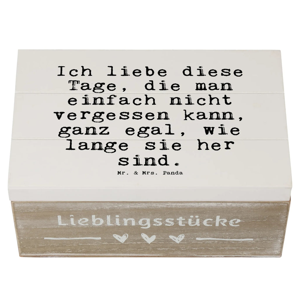 Wooden chest Ich liebe diese Tage,... box, casket, chest, decorative box, Wooden box, storage box, XXL, memory box, treasure chest, saying, sayings, funny, wisdom, quotes, Sayings Proverbs Wisdom Quotes Funny Wisdom Words