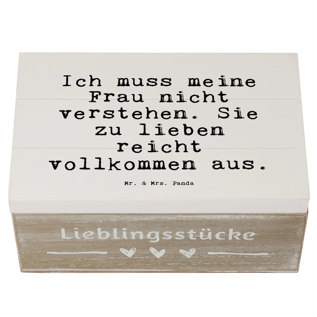 Holzkiste Sprüche und Zitate Ich muss meine Frau nicht verstehen. Sie zu lieben reicht vollkommen aus. aufbewahrungskisten, holzkästchen, Holztruhe, box holz, holzschachtel, Aufbewahrungsbox, aufbewahrungstruhe, Aufbewahrungsbox aus Holz, Holzkisten, aufbewahrungsboxen, Holzboxen, Holzkiste, aufbewahrungskiste mit deckel, kiste holz, Holzbox, Holzkiste mit Deckel, Holzbox mit Deckel, Aufbewahrungsbox Holz, holztruhen, Schatulle, Holz Aufbewahrungsbox, Box aus Holz, holzschatulle, Aufbewahrungskiste, truhe holz, Sprüche, Lustige Sprüche, Weisheiten, Zitate, Spruch, Spruch Geschenke, Spruch Sprüche Weisheiten Zitate Lustig Weisheit Worte