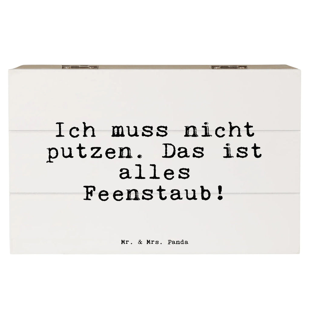 Holzkiste Sprüche und Zitate Ich muss nicht putzen. Das ist alles Feenstaub! Truhe, Kiste, Schatulle, Aufbewahrungsbox, Erinnerungsbox, Geschenkbox, Dekokiste, Erinnerungskiste, Geschenkdose, XXL, Holzkiste, Schatzkiste, Spruch, Sprüche, lustige Sprüche, Weisheiten, Zitate, Spruch Geschenke, Spruch Sprüche Weisheiten Zitate Lustig Weisheit Worte