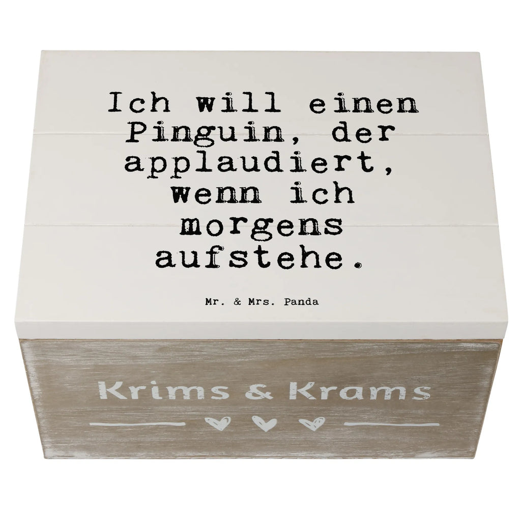 Skrzynia drewniana Ich will einen Pinguin,... Holzkiste, Dekokiste, Geschenkdose, Schatulle, Geschenkbox, Erinnerungskiste, Truhe, Aufbewahrungsbox, XXL, Erinnerungsbox, Schatzkiste, Kiste, Spruch, Sprüche, lustige Sprüche, Weisheiten, Zitate, Spruch Geschenke, Spruch Sprüche Weisheiten Zitate Lustig Weisheit Worte