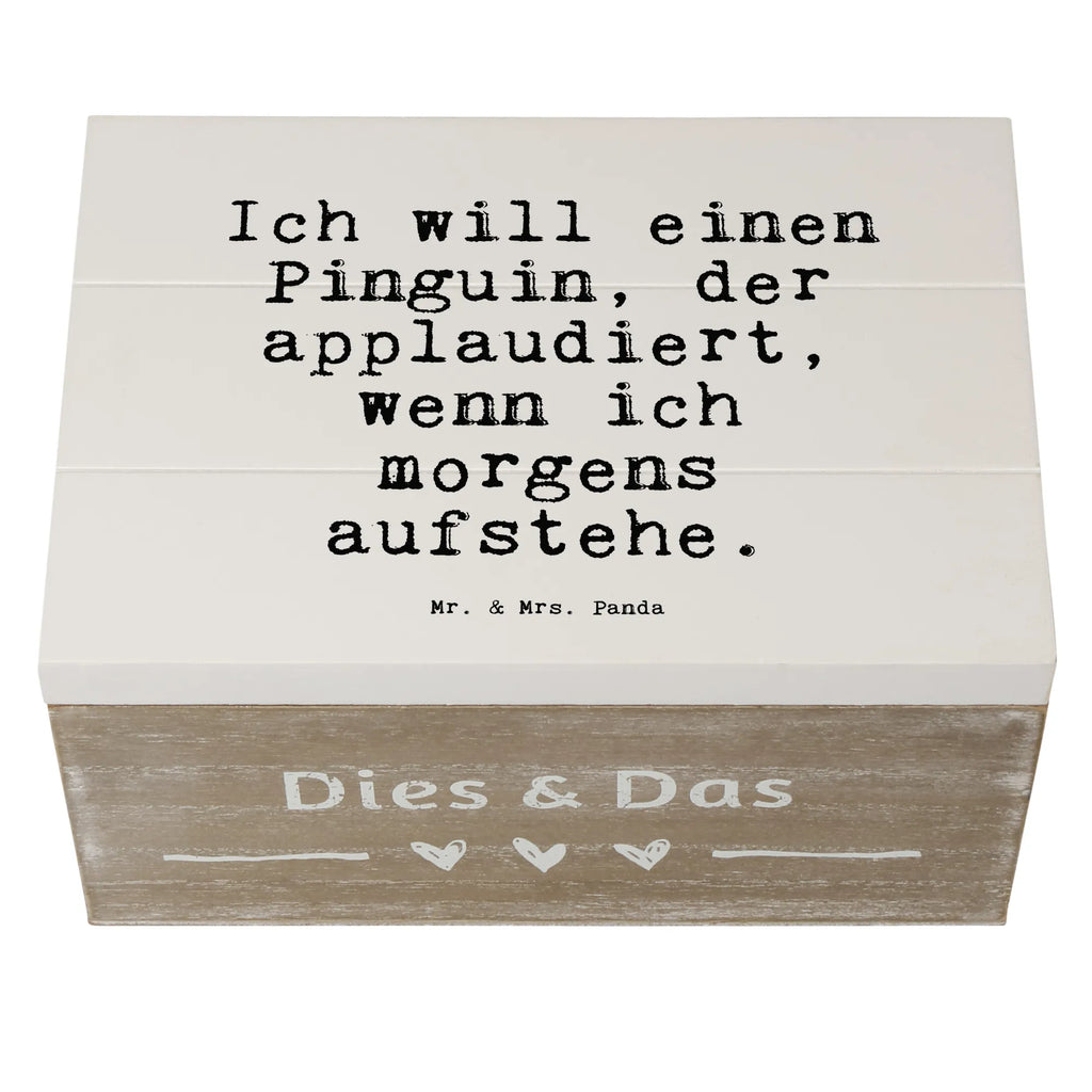Skrzynia drewniana Ich will einen Pinguin,... Holzkiste, Dekokiste, Geschenkdose, Schatulle, Geschenkbox, Erinnerungskiste, Truhe, Aufbewahrungsbox, XXL, Erinnerungsbox, Schatzkiste, Kiste, Spruch, Sprüche, lustige Sprüche, Weisheiten, Zitate, Spruch Geschenke, Spruch Sprüche Weisheiten Zitate Lustig Weisheit Worte