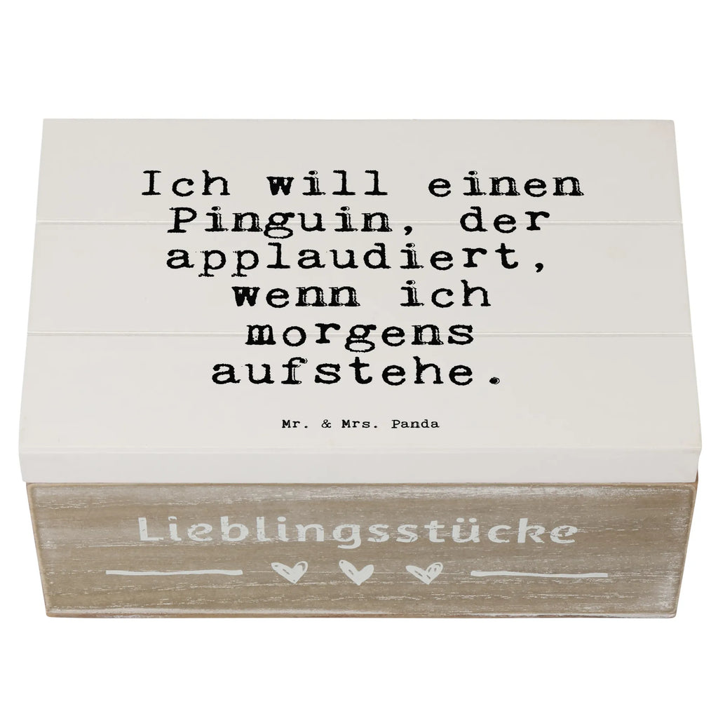Skrzynia drewniana Ich will einen Pinguin,... Holzkiste, Dekokiste, Geschenkdose, Schatulle, Geschenkbox, Erinnerungskiste, Truhe, Aufbewahrungsbox, XXL, Erinnerungsbox, Schatzkiste, Kiste, Spruch, Sprüche, lustige Sprüche, Weisheiten, Zitate, Spruch Geschenke, Spruch Sprüche Weisheiten Zitate Lustig Weisheit Worte