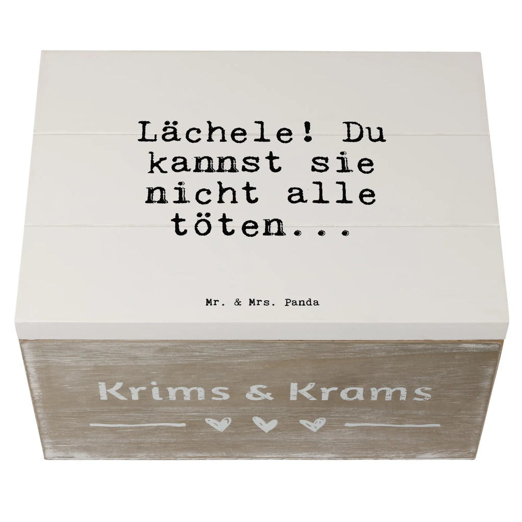 Holzkiste Sprüche und Zitate Lächele! Du kannst sie nicht alle töten... Schatulle, Holztruhe, Box aus Holz, Aufbewahrungsbox, Holzbox mit Deckel, aufbewahrungsboxen, Aufbewahrungsbox Holz, kiste holz, Holzkisten, aufbewahrungskiste mit deckel, Aufbewahrungskiste, Aufbewahrungsbox aus Holz, Holzkiste, box holz, Holzkiste mit Deckel, aufbewahrungskisten, Holz Aufbewahrungsbox, holztruhen, Holzboxen, holzschachtel, Holzbox, aufbewahrungstruhe, holzkästchen, truhe holz, holzschatulle, Sprüche, Lustige Sprüche, Weisheiten, Zitate, Spruch, Spruch Geschenke, Spruch Sprüche Weisheiten Zitate Lustig Weisheit Worte