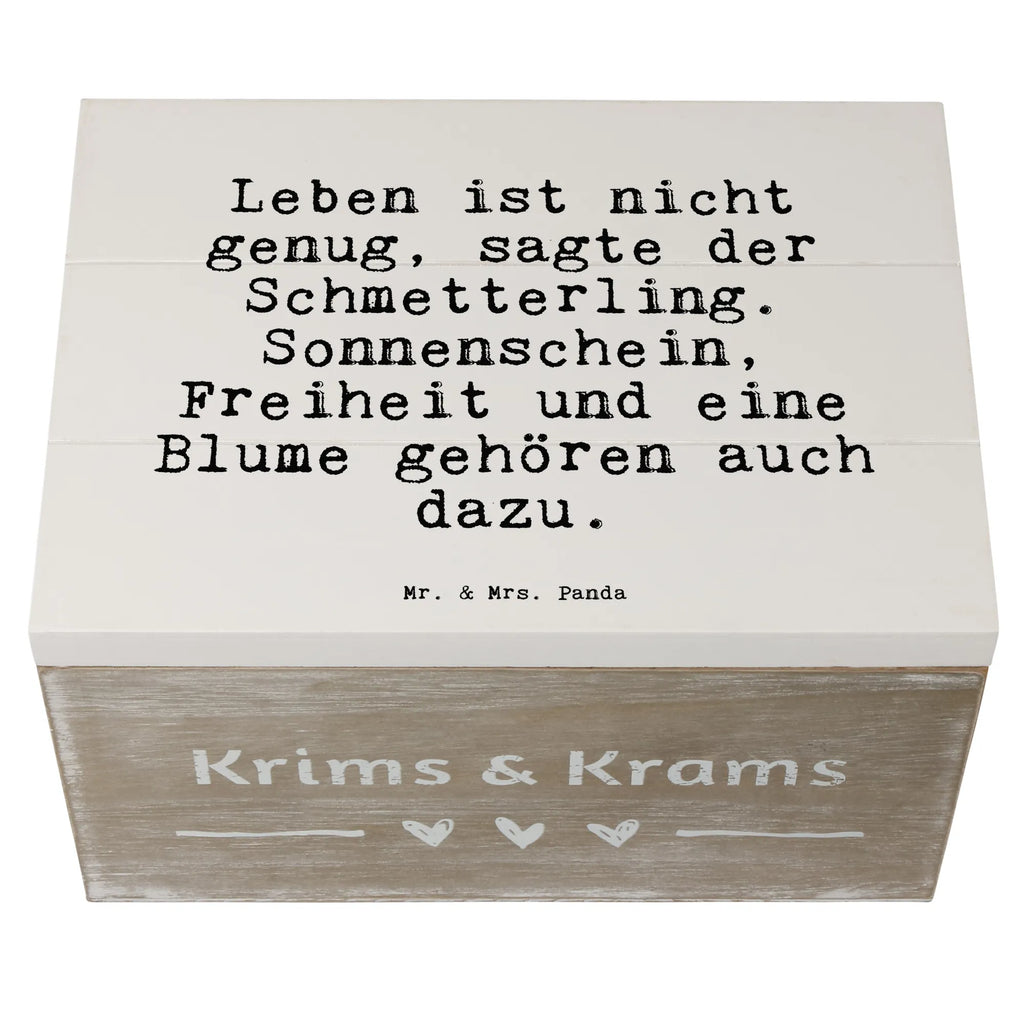 Holzkiste Sprüche und Zitate Leben ist nicht genug, sagte der Schmetterling. Sonnenschein, Freiheit und eine Blume gehören auch dazu. Schatulle, dekorative holzkiste, Truhe, deko box, holztruhe, holz aufbewahrungsbox, holzkiste mit deckel, Erinnerungsbox, holzbox mit deckel, erinnerungsbox hochzeit, aufbewahrungsbox aus holz, aufbewahrungsbox holz, holzkisten, Aufbewahrungsbox, Kiste, schmuckkästchen, ordnungsbox, aufbewahrungskiste, erinnerungsbox baby, box aus holz, holzbox, Schatzkiste, Geschenkbox, holzboxen, Holzkiste, Erinnerungskiste, Dekokiste, Sprüche, lustige Sprüche, Weisheiten, Zitate, Spruch, Spruch Geschenke, Spruch Sprüche Weisheiten Zitate Lustig Weisheit Worte