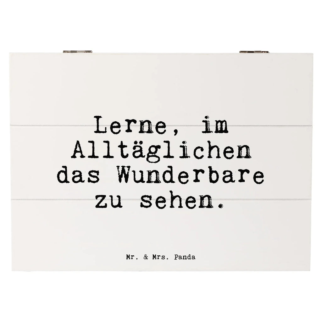Holzkiste Sprüche und Zitate Lerne, im Alltäglichen das Wunderbare zu sehen. Schatulle, Erinnerungskiste, Geschenkdose, Holzkiste, Dekokiste, Erinnerungsbox, XXL, Truhe, Kiste, Schatzkiste, Aufbewahrungsbox, Geschenkbox, Spruch, Sprüche, lustige Sprüche, Weisheiten, Zitate, Spruch Geschenke, Spruch Sprüche Weisheiten Zitate Lustig Weisheit Worte