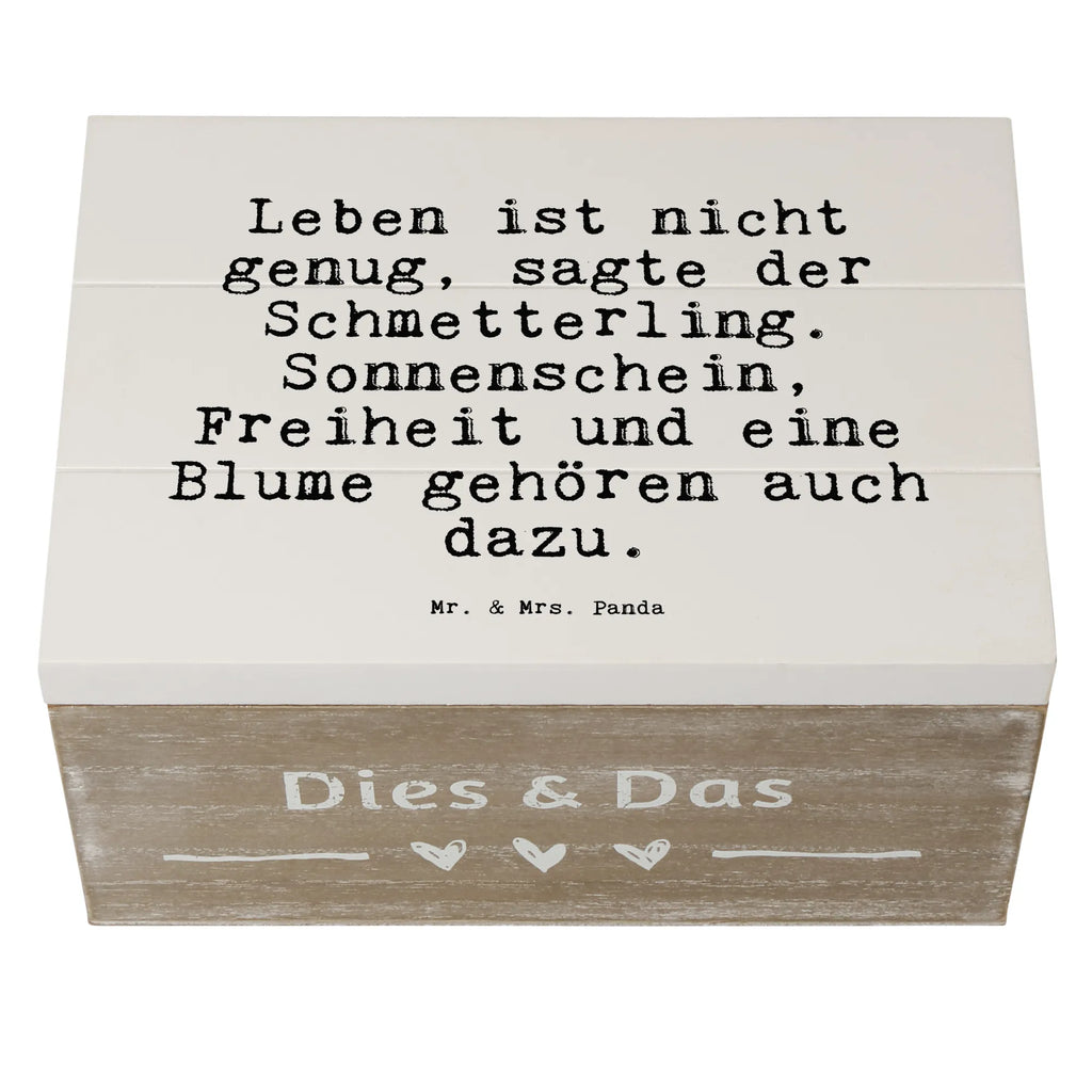 Holzkiste Sprüche und Zitate Leben ist nicht genug, sagte der Schmetterling. Sonnenschein, Freiheit und eine Blume gehören auch dazu. Schatulle, dekorative holzkiste, Truhe, deko box, holztruhe, holz aufbewahrungsbox, holzkiste mit deckel, Erinnerungsbox, holzbox mit deckel, erinnerungsbox hochzeit, aufbewahrungsbox aus holz, aufbewahrungsbox holz, holzkisten, Aufbewahrungsbox, Kiste, schmuckkästchen, ordnungsbox, aufbewahrungskiste, erinnerungsbox baby, box aus holz, holzbox, Schatzkiste, Geschenkbox, holzboxen, Holzkiste, Erinnerungskiste, Dekokiste, Sprüche, lustige Sprüche, Weisheiten, Zitate, Spruch, Spruch Geschenke, Spruch Sprüche Weisheiten Zitate Lustig Weisheit Worte