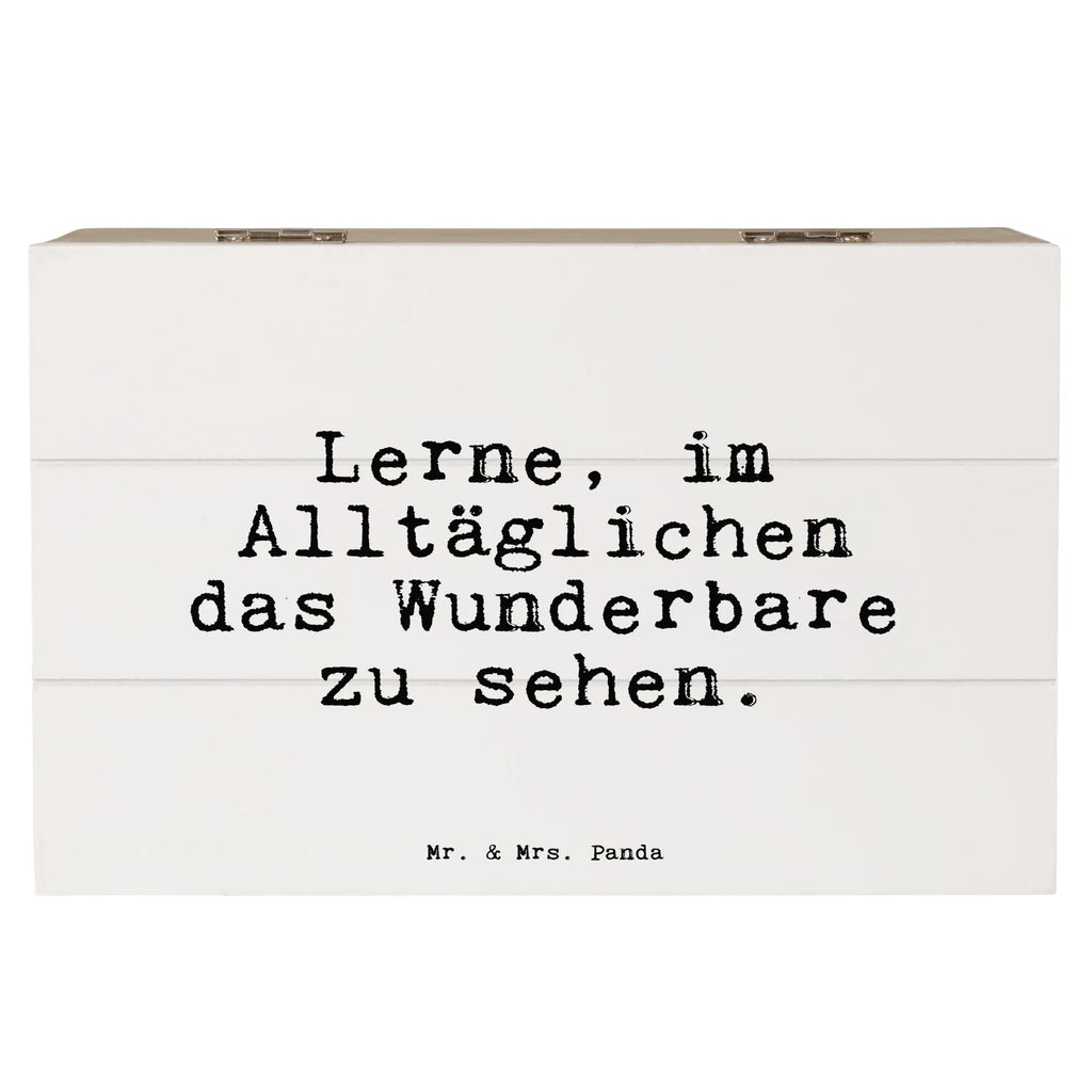 Holzkiste Sprüche und Zitate Lerne, im Alltäglichen das Wunderbare zu sehen. Schatulle, Erinnerungskiste, Geschenkdose, Holzkiste, Dekokiste, Erinnerungsbox, XXL, Truhe, Kiste, Schatzkiste, Aufbewahrungsbox, Geschenkbox, Spruch, Sprüche, lustige Sprüche, Weisheiten, Zitate, Spruch Geschenke, Spruch Sprüche Weisheiten Zitate Lustig Weisheit Worte