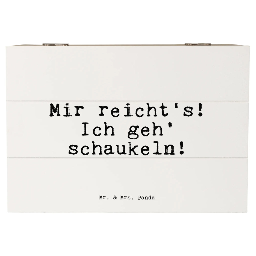 Skrzynia drewniana Mir reicht's! Ich geh'... Truhe, Kiste, Geschenkdose, Erinnerungskiste, XXL, Schatzkiste, Geschenkbox, Dekokiste, Aufbewahrungsbox, Schatulle, Erinnerungsbox, Holzkiste, Spruch, Sprüche, lustige Sprüche, Weisheiten, Zitate, Spruch Geschenke, Spruch Sprüche Weisheiten Zitate Lustig Weisheit Worte