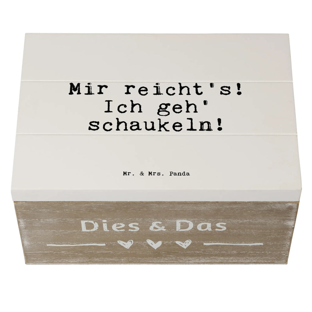 Skrzynia drewniana Mir reicht's! Ich geh'... Truhe, Kiste, Geschenkdose, Erinnerungskiste, XXL, Schatzkiste, Geschenkbox, Dekokiste, Aufbewahrungsbox, Schatulle, Erinnerungsbox, Holzkiste, Spruch, Sprüche, lustige Sprüche, Weisheiten, Zitate, Spruch Geschenke, Spruch Sprüche Weisheiten Zitate Lustig Weisheit Worte