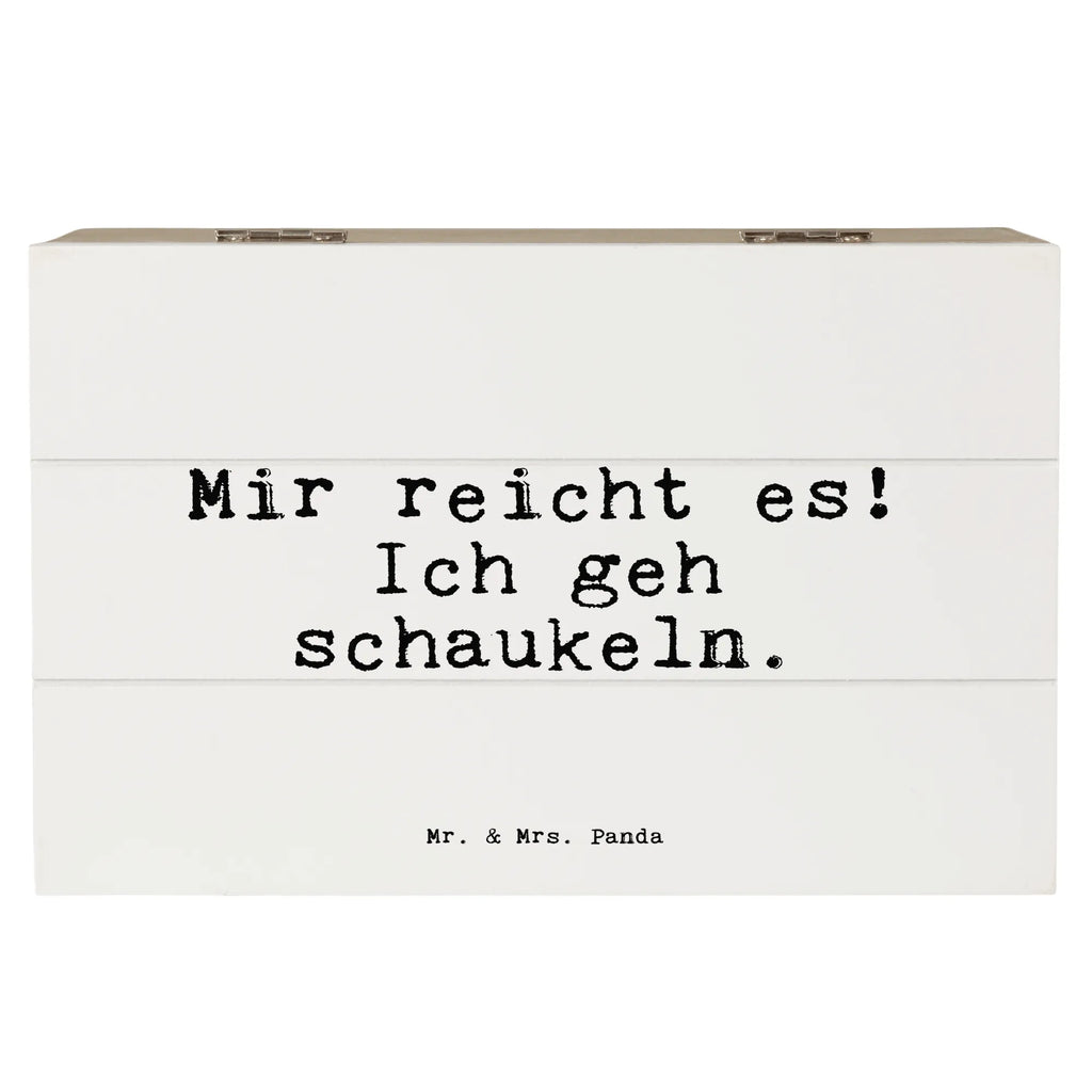 Holzkiste Sprüche und Zitate Mir reicht es! Ich geh schaukeln. Schatulle, holztruhen, aufbewahrungsboxen, holzschachtel, kiste holz, Holz Aufbewahrungsbox, truhe holz, Holzboxen, holzschatulle, Box aus Holz, Holzbox, Aufbewahrungsbox, Holzbox mit Deckel, Holzkiste, aufbewahrungstruhe, Holztruhe, holzkästchen, Holzkiste mit Deckel, Holzkisten, box holz, Aufbewahrungskiste, aufbewahrungskisten, aufbewahrungskiste mit deckel, Aufbewahrungsbox Holz, Aufbewahrungsbox aus Holz, Sprüche, Lustige Sprüche, Weisheiten, Zitate, Spruch, Spruch Geschenke, Spruch Sprüche Weisheiten Zitate Lustig Weisheit Worte