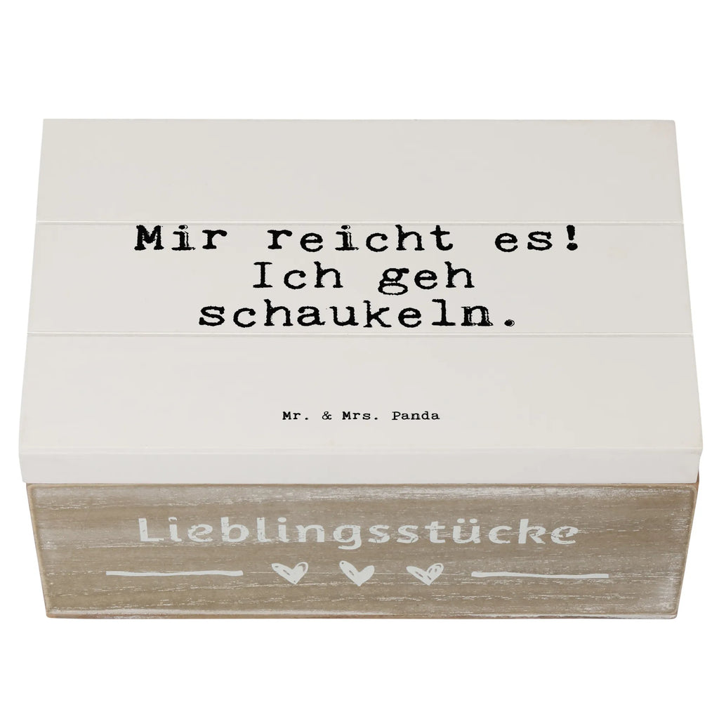 Holzkiste Sprüche und Zitate Mir reicht es! Ich geh schaukeln. Schatulle, holztruhen, aufbewahrungsboxen, holzschachtel, kiste holz, Holz Aufbewahrungsbox, truhe holz, Holzboxen, holzschatulle, Box aus Holz, Holzbox, Aufbewahrungsbox, Holzbox mit Deckel, Holzkiste, aufbewahrungstruhe, Holztruhe, holzkästchen, Holzkiste mit Deckel, Holzkisten, box holz, Aufbewahrungskiste, aufbewahrungskisten, aufbewahrungskiste mit deckel, Aufbewahrungsbox Holz, Aufbewahrungsbox aus Holz, Sprüche, Lustige Sprüche, Weisheiten, Zitate, Spruch, Spruch Geschenke, Spruch Sprüche Weisheiten Zitate Lustig Weisheit Worte
