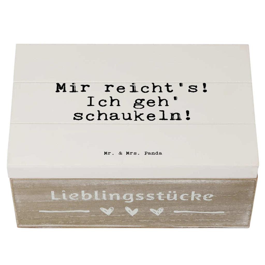 Skrzynia drewniana Mir reicht's! Ich geh'... Truhe, Kiste, Geschenkdose, Erinnerungskiste, XXL, Schatzkiste, Geschenkbox, Dekokiste, Aufbewahrungsbox, Schatulle, Erinnerungsbox, Holzkiste, Spruch, Sprüche, lustige Sprüche, Weisheiten, Zitate, Spruch Geschenke, Spruch Sprüche Weisheiten Zitate Lustig Weisheit Worte