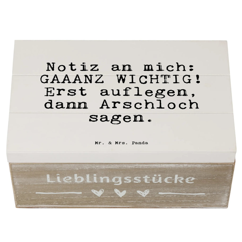 Wooden chest Notiz an mich: GAAANZ... Holzkisten, Holzbox, holzkästchen, Holzkiste mit Deckel, box holz, aufbewahrungskisten, Holzbox mit Deckel, holzschatulle, truhe holz, aufbewahrungstruhe, holzschachtel, Aufbewahrungsbox aus Holz, kiste holz, Aufbewahrungsbox, Holztruhe, Aufbewahrungskiste, holztruhen, Holzboxen, aufbewahrungskiste mit deckel, Box aus Holz, Holz Aufbewahrungsbox, Holzkiste, Schatulle, aufbewahrungsboxen, Aufbewahrungsbox Holz, Sprüche, Lustige Sprüche, Weisheiten, Zitate, Spruch, Spruch Geschenke, Spruch Sprüche Weisheiten Zitate Lustig Weisheit Worte