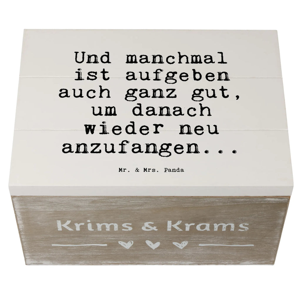 Wooden chest Und manchmal ist aufgeben... memory box, decorative box, chest, XXL, storage box, casket, box, Wooden box, treasure chest, saying, sayings, funny, wisdom, quotes, Sayings Proverbs Wisdom Quotes Funny Wisdom Words