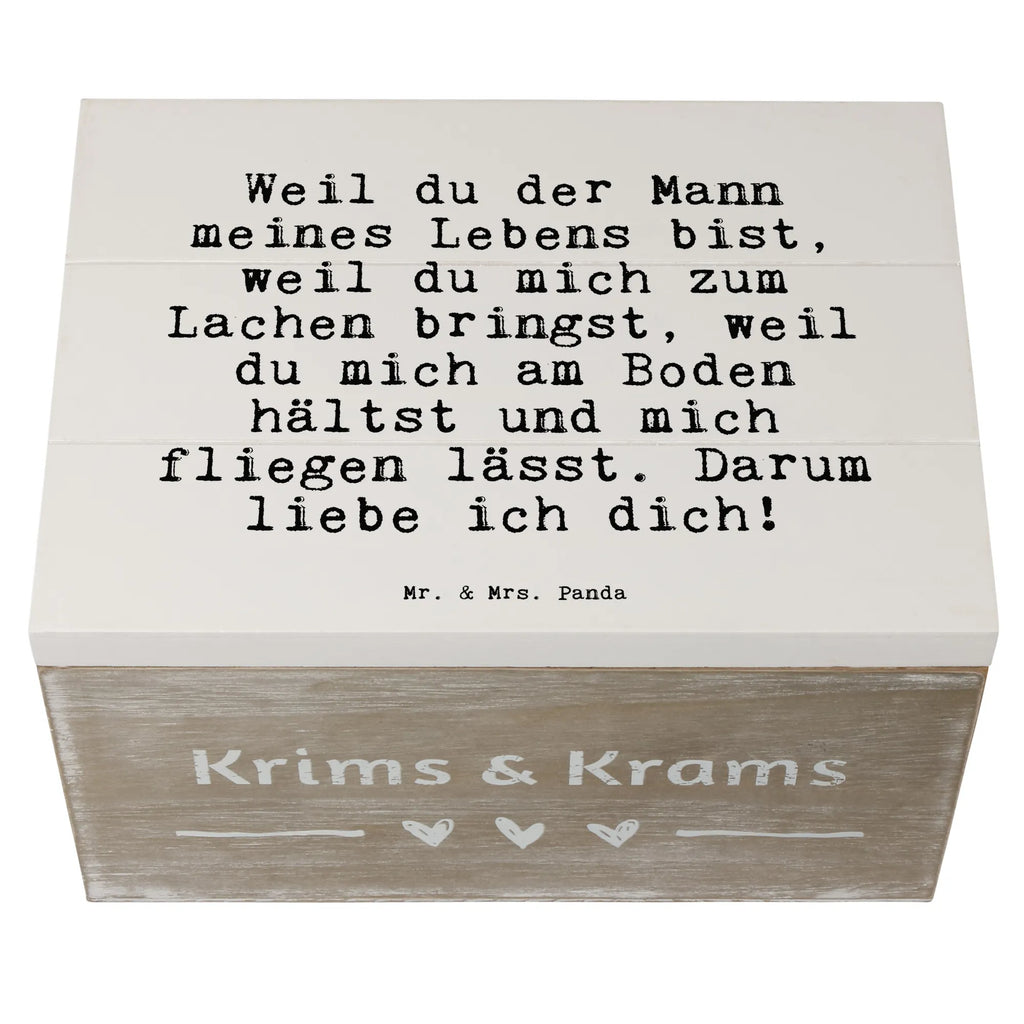 Holzkiste Sprüche und Zitate Weil du der Mann meines Lebens bist, weil du mich zum Lachen bringst, weil du mich am Boden hältst und mich fliegen lässt. Darum liebe ich dich! Erinnerungskiste, Kiste, Geschenkbox, Dekokiste, Schatzkiste, Truhe, Erinnerungsbox, Schatulle, XXL, Holzkiste, Geschenkdose, Aufbewahrungsbox, Spruch, Sprüche, lustige Sprüche, Weisheiten, Zitate, Spruch Geschenke, Spruch Sprüche Weisheiten Zitate Lustig Weisheit Worte