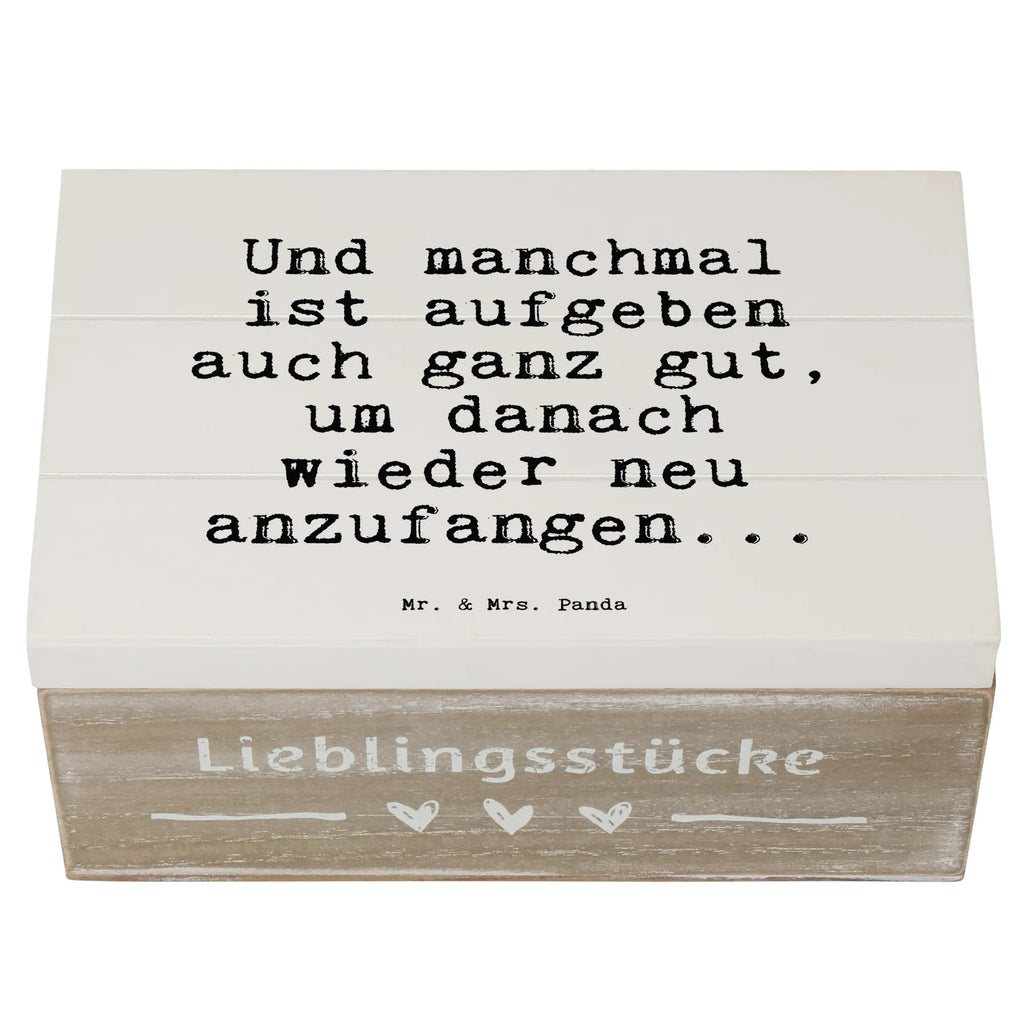 Wooden chest Und manchmal ist aufgeben... memory box, decorative box, chest, XXL, storage box, casket, box, Wooden box, treasure chest, saying, sayings, funny, wisdom, quotes, Sayings Proverbs Wisdom Quotes Funny Wisdom Words