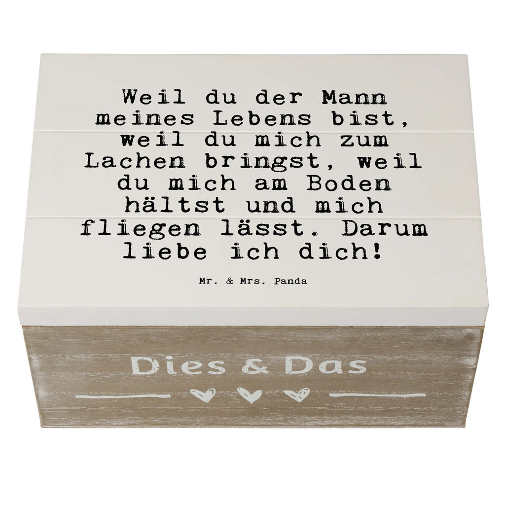 Holzkiste Sprüche und Zitate Weil du der Mann meines Lebens bist, weil du mich zum Lachen bringst, weil du mich am Boden hältst und mich fliegen lässt. Darum liebe ich dich! Erinnerungskiste, Kiste, Geschenkbox, Dekokiste, Schatzkiste, Truhe, Erinnerungsbox, Schatulle, XXL, Holzkiste, Geschenkdose, Aufbewahrungsbox, Spruch, Sprüche, lustige Sprüche, Weisheiten, Zitate, Spruch Geschenke, Spruch Sprüche Weisheiten Zitate Lustig Weisheit Worte