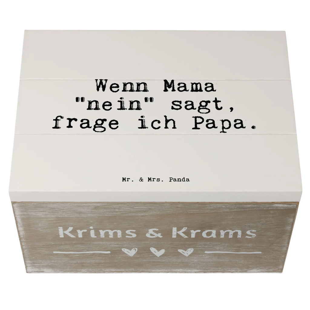 Wooden chest Wenn Mama "nein" sagt,... chest, XXL, storage box, memory box, box, casket, treasure chest, Wooden box, decorative box, saying, sayings, funny, wisdom, quotes, Sayings Proverbs Wisdom Quotes Funny Wisdom Words