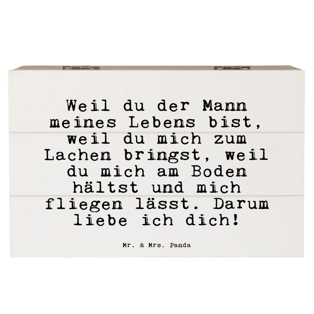 Holzkiste Sprüche und Zitate Weil du der Mann meines Lebens bist, weil du mich zum Lachen bringst, weil du mich am Boden hältst und mich fliegen lässt. Darum liebe ich dich! Erinnerungskiste, Kiste, Geschenkbox, Dekokiste, Schatzkiste, Truhe, Erinnerungsbox, Schatulle, XXL, Holzkiste, Geschenkdose, Aufbewahrungsbox, Spruch, Sprüche, lustige Sprüche, Weisheiten, Zitate, Spruch Geschenke, Spruch Sprüche Weisheiten Zitate Lustig Weisheit Worte