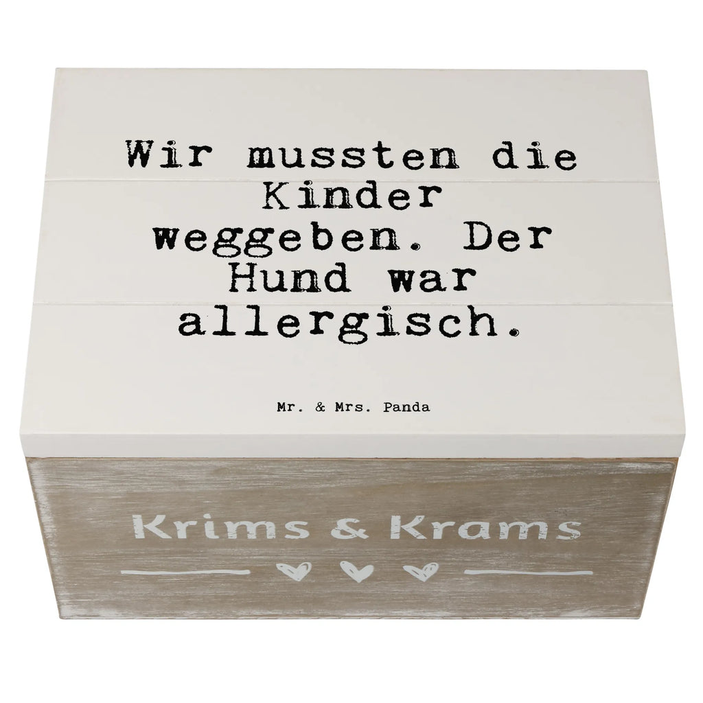 Wooden chest Wir mussten die Kinder... treasure chest, box, XXL, Wooden box, decorative box, memory box, storage box, casket, chest, saying, sayings, funny, wisdom, quotes, Sayings Proverbs Wisdom Quotes Funny Wisdom Words