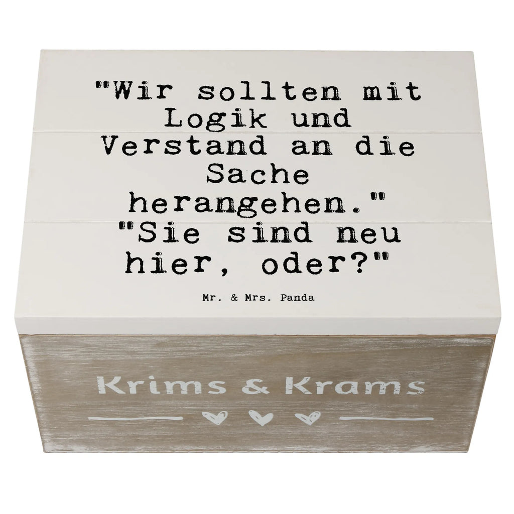 Holzkiste Sprüche und Zitate "Wir sollten mit Logik und Verstand an die Sache herangehen." "Sie sind neu hier, oder?" Box aus Holz, Holzkisten, Holz Aufbewahrungsbox, Holzkiste, Holzbox mit Deckel, Aufbewahrungsbox Holz, aufbewahrungskisten, kiste holz, Aufbewahrungsbox, holzkästchen, holztruhen, Holztruhe, Holzboxen, box holz, Holzkiste mit Deckel, aufbewahrungskiste mit deckel, truhe holz, Aufbewahrungsbox aus Holz, holzschatulle, Schatulle, holzschachtel, aufbewahrungstruhe, Aufbewahrungskiste, Holzbox, aufbewahrungsboxen, Sprüche, Lustige Sprüche, Weisheiten, Zitate, Spruch, Spruch Geschenke, Spruch Sprüche Weisheiten Zitate Lustig Weisheit Worte