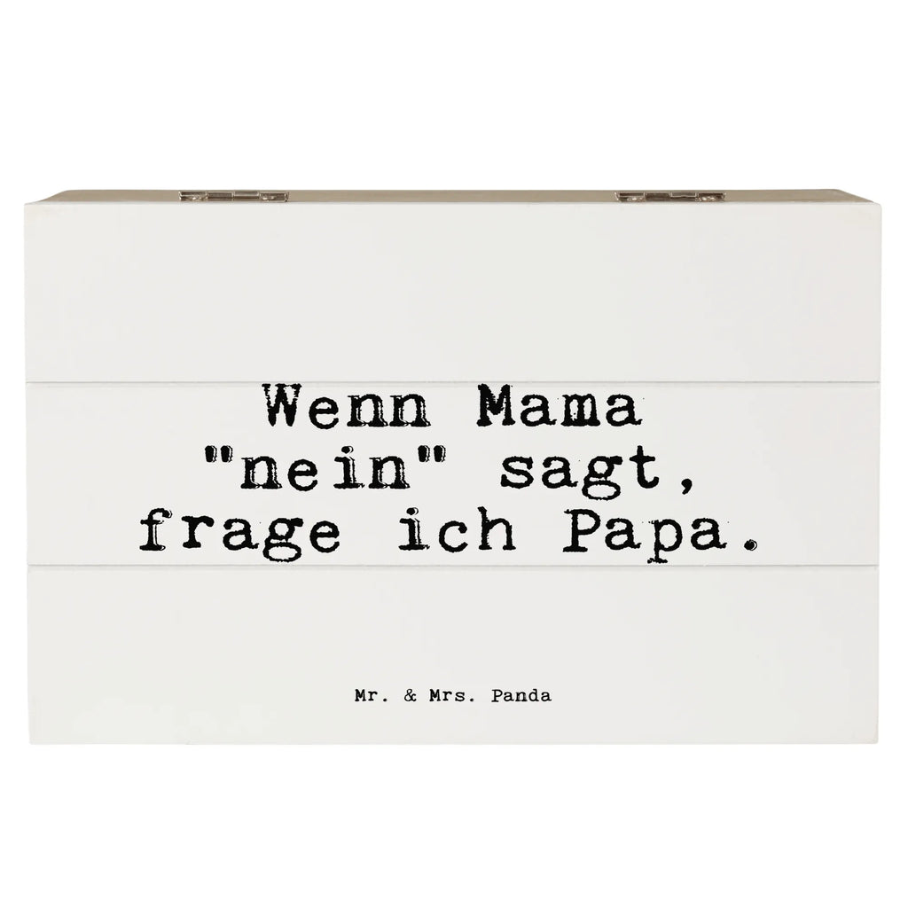 Wooden chest Wenn Mama "nein" sagt,... chest, XXL, storage box, memory box, box, casket, treasure chest, Wooden box, decorative box, saying, sayings, funny, wisdom, quotes, Sayings Proverbs Wisdom Quotes Funny Wisdom Words