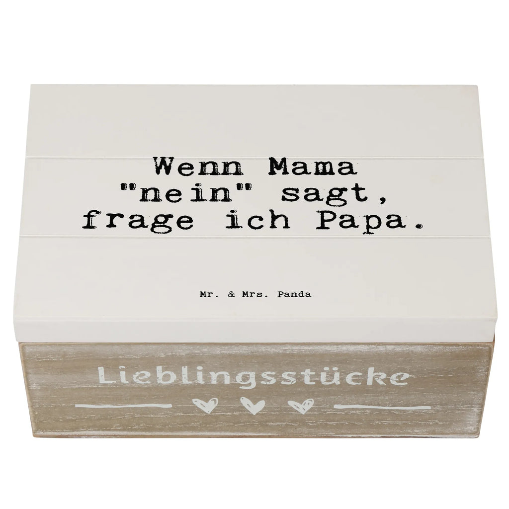 Wooden chest Wenn Mama "nein" sagt,... chest, XXL, storage box, memory box, box, casket, treasure chest, Wooden box, decorative box, saying, sayings, funny, wisdom, quotes, Sayings Proverbs Wisdom Quotes Funny Wisdom Words