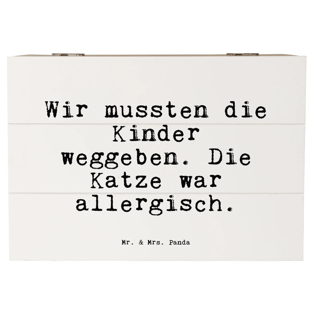 Holzkiste Sprüche und Zitate Wir mussten die Kinder weggeben. Die Katze war allergisch. Aufbewahrungsbox Holz, aufbewahrungskiste mit deckel, aufbewahrungskisten, box holz, holzschachtel, truhe holz, Holzbox, aufbewahrungsboxen, kiste holz, holztruhen, Holzbox mit Deckel, Holzkiste, holzschatulle, aufbewahrungstruhe, Box aus Holz, Aufbewahrungskiste, Schatulle, Holztruhe, Holzboxen, Holz Aufbewahrungsbox, holzkästchen, Aufbewahrungsbox, Aufbewahrungsbox aus Holz, Holzkiste mit Deckel, Holzkisten, Sprüche, Lustige Sprüche, Weisheiten, Zitate, Spruch, Spruch Geschenke, Spruch Sprüche Weisheiten Zitate Lustig Weisheit Worte