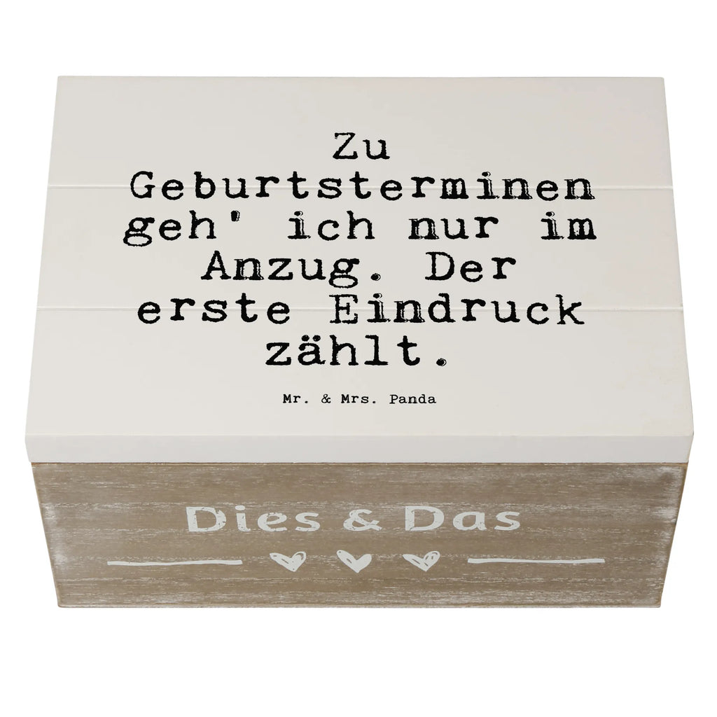 Wooden chest Zu Geburtsterminen geh' ich... Wooden box, decorative box, storage box, memory box, treasure chest, chest, casket, box, XXL, saying, sayings, funny, wisdom, quotes, Sayings Proverbs Wisdom Quotes Funny Wisdom Words
