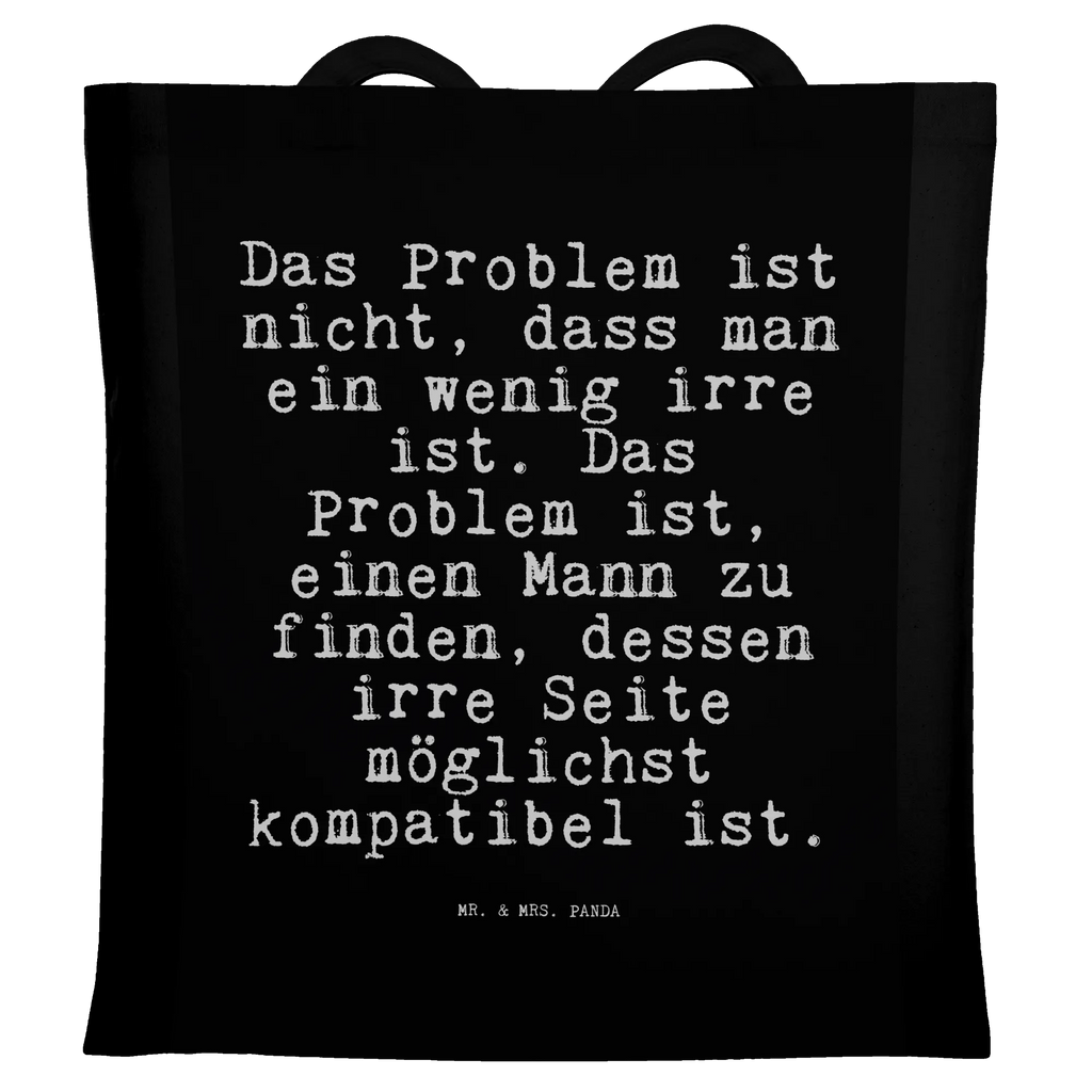 Tragetasche Das Problem ist nicht,... textilbeutel, Jutetasche, beutel baumwolle, Schultertasche, textiltasche, Shopper, canvas tasche, Unitasche, einkaufstasche baumwolle, stoff shopper, universaltasche, Freizeittasche, totebag, Stoffbeutel, umhängebeutel, stofftasche baumwolle, Stoff-Tragetasche, Alltagstasche, Einkaufsbeutel, tragbeutel, umhängetasche baumwolle, tragetasche baumwolle, freizeitbeutel, Tragetasche, Baumwoll-Tragetasche, festivaltasche, Stofftasche, Büchertasche, Baumwoll-Shopper, Uni Tasche, festival tasche, Henkeltasche, Strandtasche, Baumwolltasche, studententasche, Umhängetasche, campus tasche, einkaufsshopper, schulterbeutel, Tasche, Schultasche, Baumwollbeutel, Jutebeutel, Beutel, Tote Bag, henkeltasche baumwolle, Einkaufstasche, baumwoll shopper, dokumententasche, tasche baumwolle, Einkaufstüte, Tüte, Shopping Tasche, schultertasche baumwolle, Schulbeutel, Laptoptasche, Sprüche, Lustige Sprüche, Weisheiten, Zitate, Spruch, Spruch Geschenke, Spruch Sprüche Weisheiten Zitate Lustig Weisheit Worte
