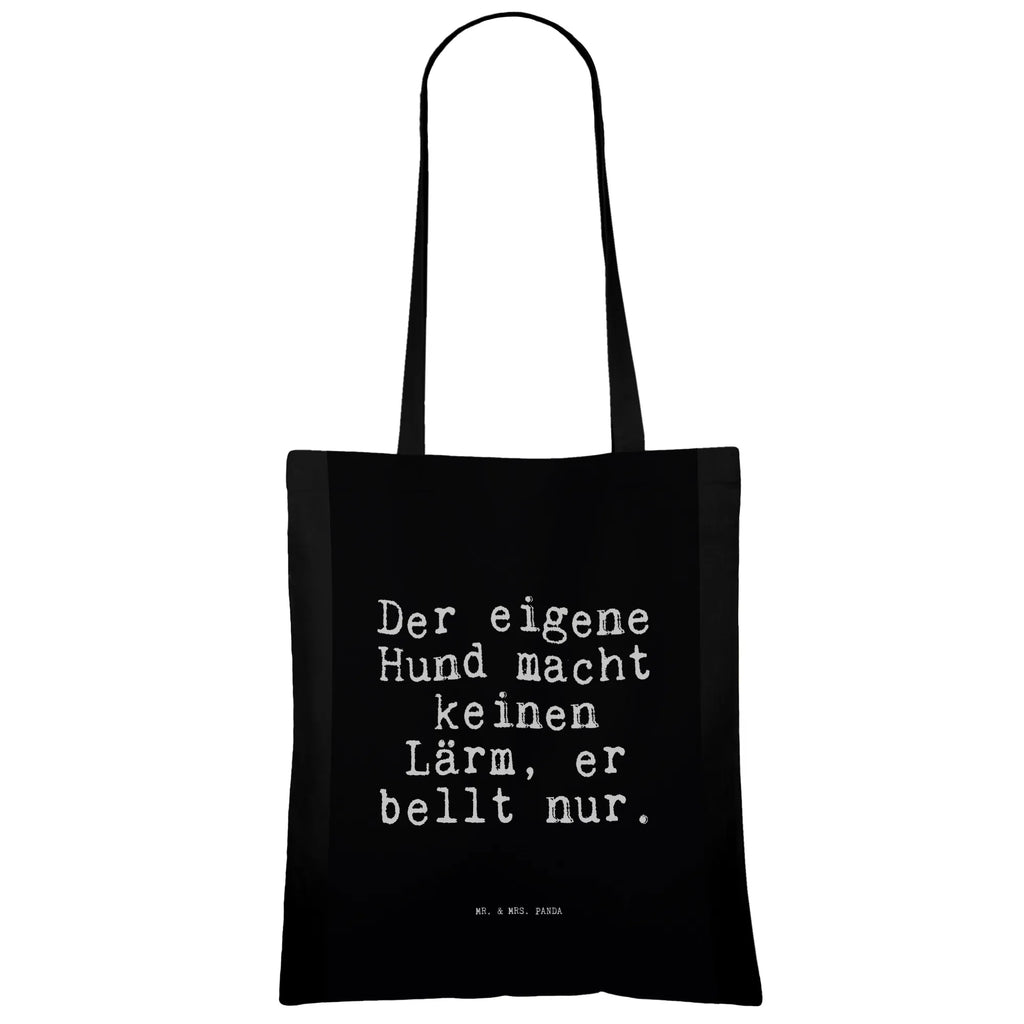 Tragetasche Der eigene Hund macht... Jutebeutel, Einkaufstüte, Beuteltasche, Tasche, Strandtasche, Badetasche, Schultertasche, Beutel, Stofftasche, Umhängetasche, Einkaufstasche, Tragetasche, Stoffbeutel, Shopper, Laptoptasche, Jutetasche, Spruch, Sprüche, lustige Sprüche, Weisheiten, Zitate, Spruch Geschenke, Spruch Sprüche Weisheiten Zitate Lustig Weisheit Worte