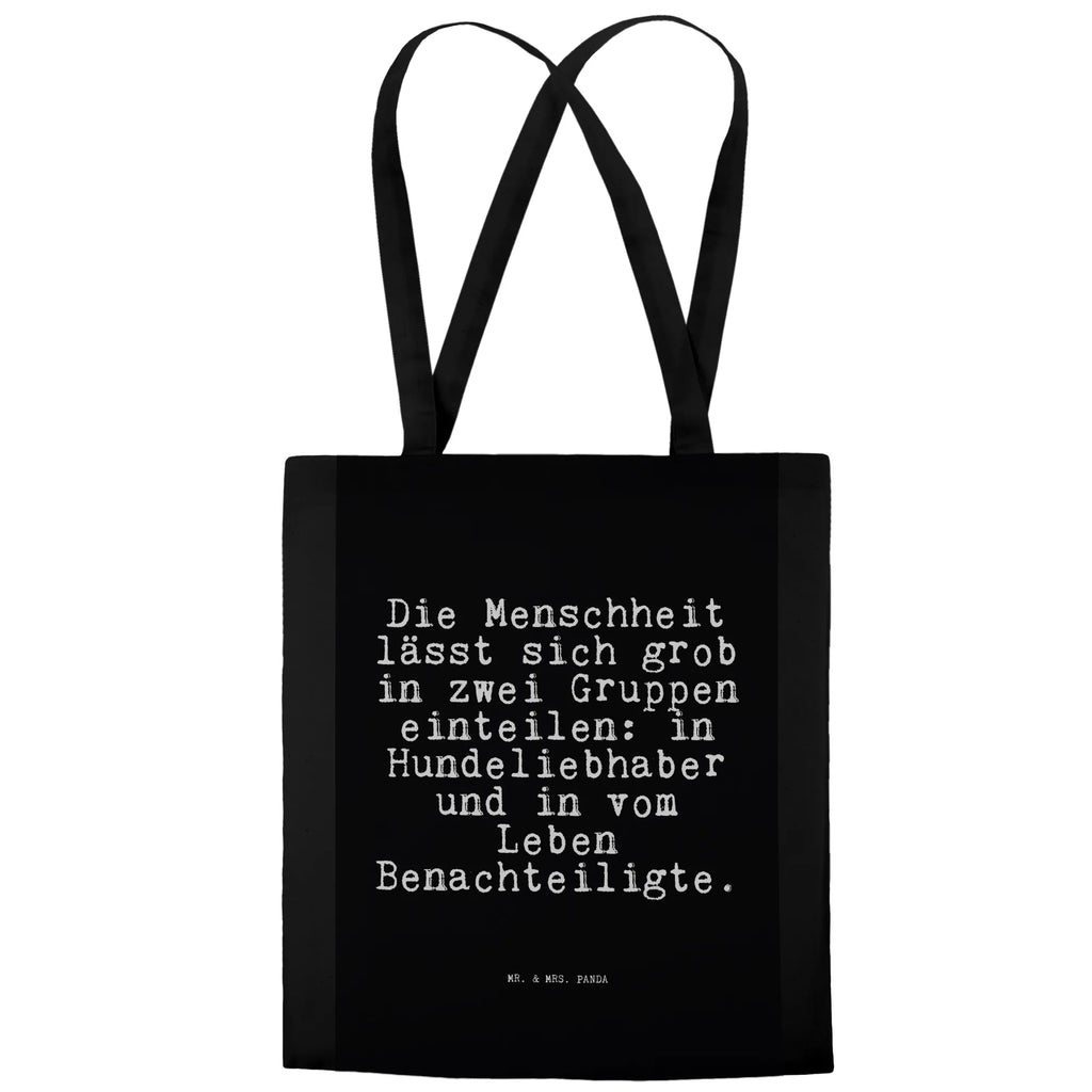 Tote bag Die Menschheit lässt sich... jute bag, shoulder bag, bag, pouch, cloth bag, Carrier bag, cotton bag, shopper, shopping bag, saying, sayings, funny, wisdom, quotes, Sayings Proverbs Wisdom Quotes Funny Wisdom Words