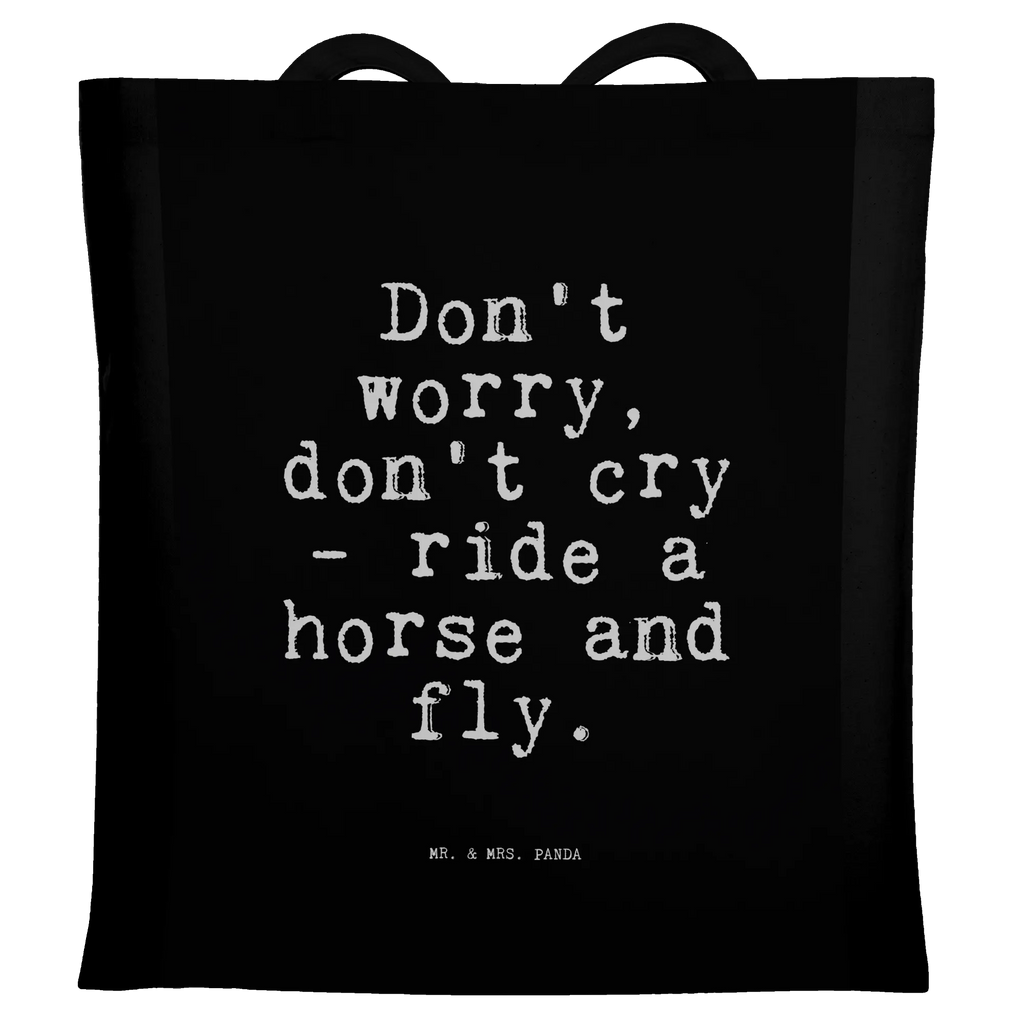Tote bag Don't worry, don't cry... Stoff-Tragetasche, stofftasche baumwolle, tragbeutel, Umhängetasche, Tasche, Baumwoll-Shopper, Einkaufstüte, umhängetasche baumwolle, Laptoptasche, dokumententasche, einkaufsshopper, Büchertasche, Tote Bag, Shopping Tasche, Schulbeutel, schultertasche baumwolle, baumwoll shopper, Jutebeutel, Unitasche, umhängebeutel, Jutetasche, Stofftasche, textiltasche, Schultertasche, textilbeutel, totebag, Schultasche, Tragetasche, einkaufstasche baumwolle, schulterbeutel, stoff shopper, studententasche, Uni Tasche, Alltagstasche, Stoffbeutel, tragetasche baumwolle, Shopper, universaltasche, canvas tasche, Tüte, festivaltasche, Baumwoll-Tragetasche, Beutel, tasche baumwolle, festival tasche, henkeltasche baumwolle, Baumwolltasche, Baumwollbeutel, beutel baumwolle, Strandtasche, Einkaufsbeutel, Henkeltasche, Einkaufstasche, freizeitbeutel, Freizeittasche, campus tasche, Sprüche, Lustige Sprüche, Weisheiten, Zitate, Spruch, Spruch Geschenke, Spruch Sprüche Weisheiten Zitate Lustig Weisheit Worte